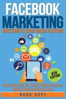 Facebook Marketing: Strategies for Advertising, Business, Making Money and Making Passive Income (FREE BONUS AND FREE GIFT) 1536948985 Book Cover