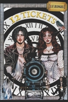 12 TICKETS (Spanish Edition) B0FHH3DSHF Book Cover