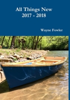 All Things New 2017 - 2018 0359693989 Book Cover