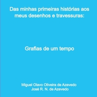 Das Minhas Primeiras Histórias Aos Meus Desenhos E Travessu (Portuguese Edition) 6500678176 Book Cover