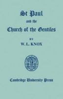 St. Paul and the Church of the Gentiles 0521054877 Book Cover