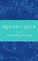 River of Love 1947003496 Book Cover