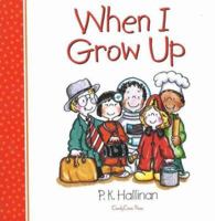 When I Grow Up 0824966775 Book Cover