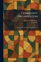 Community Organization: A Study of Its Theory and Current Practice 1025568133 Book Cover