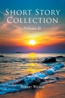 Short Story Collection: Volume II 1662426313 Book Cover