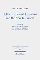 Hellenistic Jewish Literature and the New Testament : Collected Essays 3161547896 Book Cover