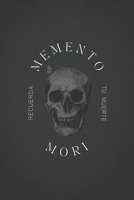 Memento Mori: Recuerda tu Muerte (Spanish Edition) B0F2TQ4KZ3 Book Cover