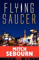 Flying Saucer 1456036831 Book Cover