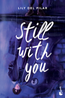 Still with You (Still with 1) (Spanish Edition) 6073939124 Book Cover