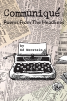 Communiqué: Poems From The Headlines 1952526027 Book Cover