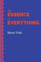 The Essence of Everything 1519362560 Book Cover