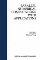 Parallel Numerical Computation with Applications 1461373719 Book Cover