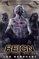 Reign of the Dead 0595297218 Book Cover