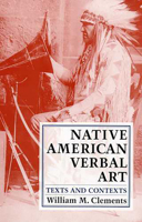 Native American Verbal Art: Texts and Contexts 0816516596 Book Cover