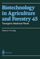 Transgenic Medicinal Plants (Biotechnology in Agriculture and Forestry) 3642635954 Book Cover