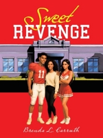 Sweet Revenge B0FNNDM8V6 Book Cover