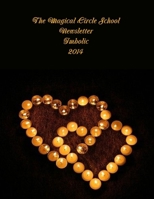 The Magical Circle School Newsletter Imbolic 2014 1304824403 Book Cover