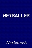 Netballer Notizbuch: Notizbuch mit 110 linierten Seiten Format 6x9 DIN A5 Soft cover matt 1696568943 Book Cover