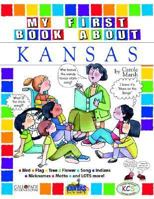My First Book about Kansas! 0793398851 Book Cover