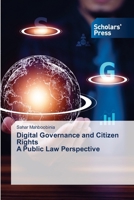 Digital Governance and Citizen Rights A Public Law Perspective 6630028066 Book Cover