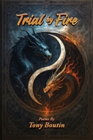 Trial By Fire B0GSCN9L6M Book Cover