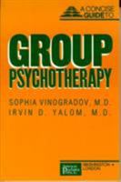 Concise Guide to Group Psychotherapy (Concise Guides) 088048327X Book Cover