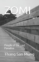 ZOMI: People of the Lost Paradise B0HJ9CL7VJ Book Cover
