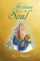 Holiness for the Soul 1524589691 Book Cover