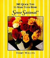 505 Quick Tips to Make Your Home SenseSational 1578660459 Book Cover