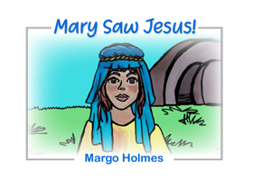 Mary Saw Jesus null Book Cover