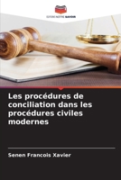 Les procédures de conciliation dans les procédures civiles modernes (French Edition) 6207858158 Book Cover