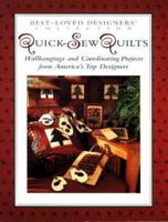 Quick-sew Quilts: Best Loved Designer's Collection 0801988918 Book Cover