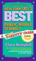 New York City's Best Public Middle Schools: A Parent's Guide 0807745022 Book Cover