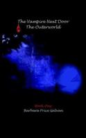 The Vampire Next Door: The Outerworld 0973875216 Book Cover