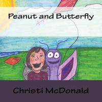 Peanut and Butterfly 151965703X Book Cover