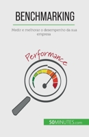 Benchmarking: Medir e melhorar o desempenho da sua empresa 2808669275 Book Cover