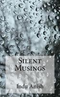 Silent Musings 1727107551 Book Cover