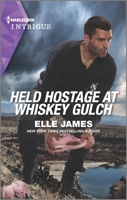 Held Hostage at Whiskey Gulch 1335489444 Book Cover