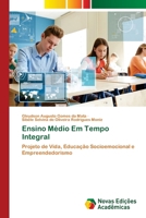 Ensino Médio Em Tempo Integral (Portuguese Edition) 3639759184 Book Cover