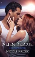 Alien Rescue: 2nd Edition 1793379270 Book Cover