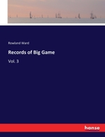 Records of Big Game: Vol. 3 3337342361 Book Cover