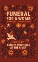 Funeral for a Womb B0BBY2PJVD Book Cover