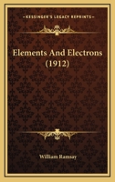Elements and Electrons 0548692882 Book Cover
