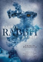 Rabbit, Rabbit, Rabbit 152556532X Book Cover