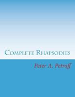 Complete Rhapsodies 1986511510 Book Cover