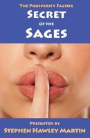 The Prosperity Factor: Secret of the Sages 1517056888 Book Cover