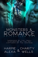 Monsters & Romance Collection One B09LGRTWMJ Book Cover