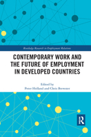 Contemporary Work and the Future of Employment in Developed Countries 1032175133 Book Cover