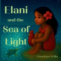 Elani and the Sea of Light 1068169559 Book Cover