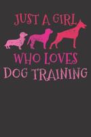 Notebook: College Ruled 6x9 120 Pages Vintage Dogs Just a A Girl Who Loves Dog Training School 108224631X Book Cover